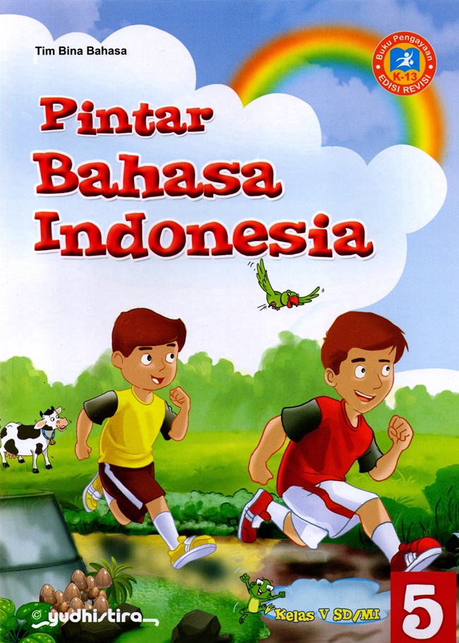 BAHASA INDONESIA KELAS V / SEMESTER 1