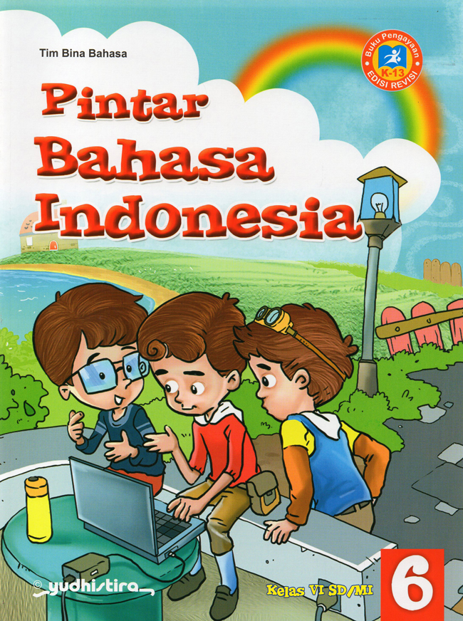 BAHASA INDONESIA KELAS VI